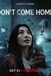 Đừng về nhà (Don't Come Home) - Phim kinh dị Thái Lan