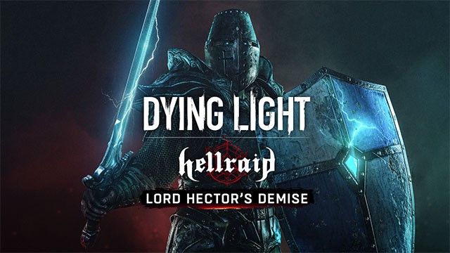 Nâng cấp gói nội dung Hellraid DLC trong Dying Light mới