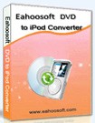 Eahoosoft DVD to iPod Converter - Convert DVDs for iPod