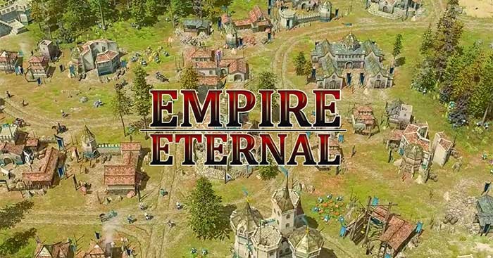 Empire Eternal là game chiến thuật thời gian thực quy mô lớn