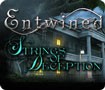 Entwined: Strings of Deception - Vụ giết người rùng rợn