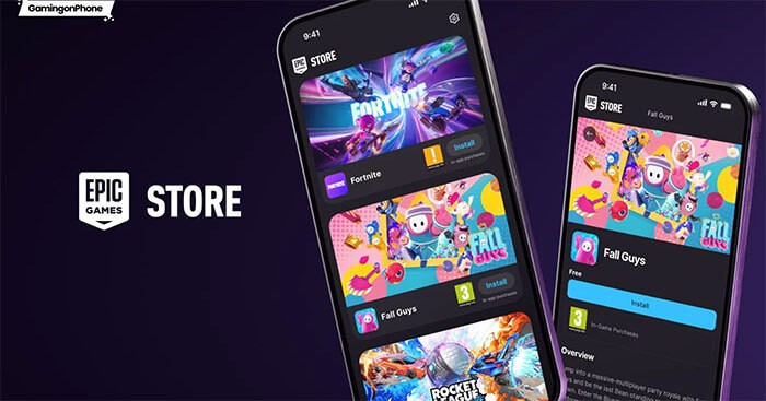 Epic Games Store hiện đã có thể tải xuống trên nền tảng di động Android