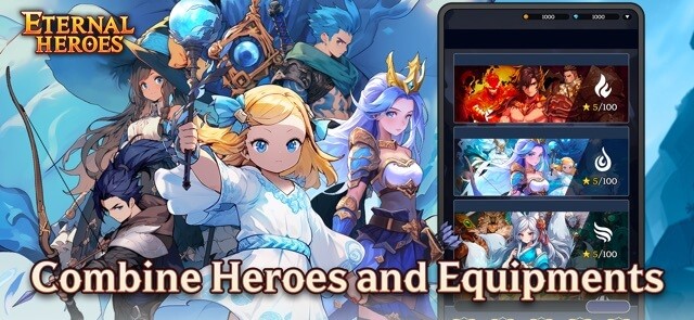 Kết hợp các anh hùng và trang bị để chiến đấu với kẻ thù trong game Eternal Heroes