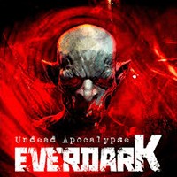 EVERDARK: Undead Apocalypse - Demo Game FPS Kinh Dị Sinh Tồn