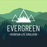 Evergreen - Mountain Life Simulator: Trải nghiệm cuộc sống bình yên trên núi