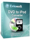 Eviosoft DVD to iPod Converter - Convert DVDs for iPod
