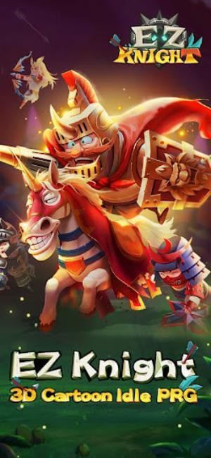 EZ Knight là game RPG nhàn rỗi phong cách hoạt hình 3D bắt mắt