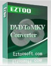 Eztoo DVD to MKV Converter - Convert DVD to MKV Easily