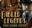 Fabled Legends: The Dark Piper - Ngăn chặn sinh vật bị nhiễm khuẩn