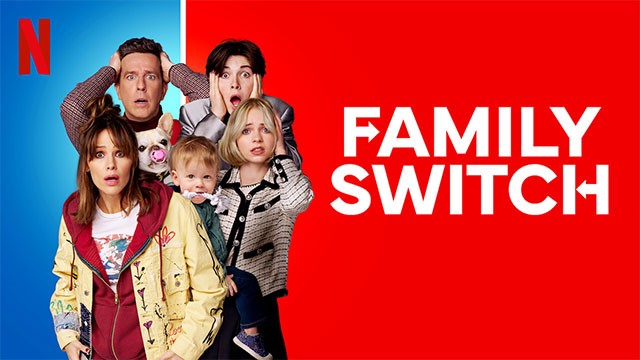 Poster phim Family Switch - Gia đình đại loạn trên Netflix tháng 11