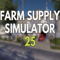 Farm Supply Simulator 25 Demo - Game Mô Phỏng Quản Lý Nông Trại