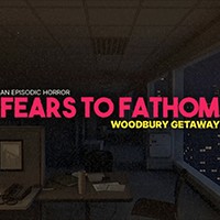 Fears to Fathom - Woodbury Getaway: Game kinh dị Nhà nghỉ kinh hoàng