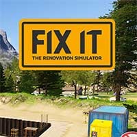Fix it - The Renovation Simulator: Game Mô Phỏng Sửa Chữa Nhà