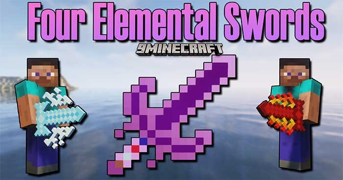 Four Elemental Swords Mod 1.17.1 sẽ đưa vào Minecraft 4 thanh kiếm quyền năng