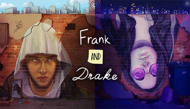 Vào vai Frank vào ban ngày và Drake vào ban đêm trong khi chơi Frank and Drake