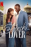 French Lover - Phim Hài Lãng Mạn Pháp Hot Nhất Netflix