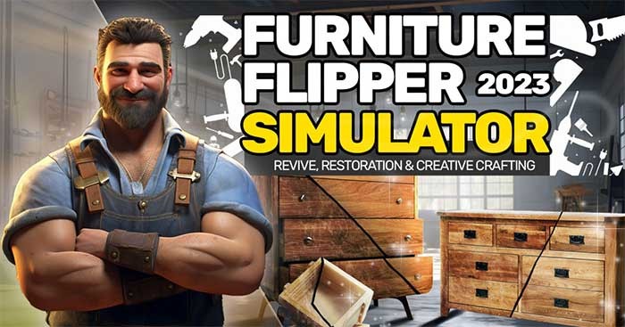 Sửa chữa và khôi phục các món đồ nội thất trong Furniture Flipper Simulator