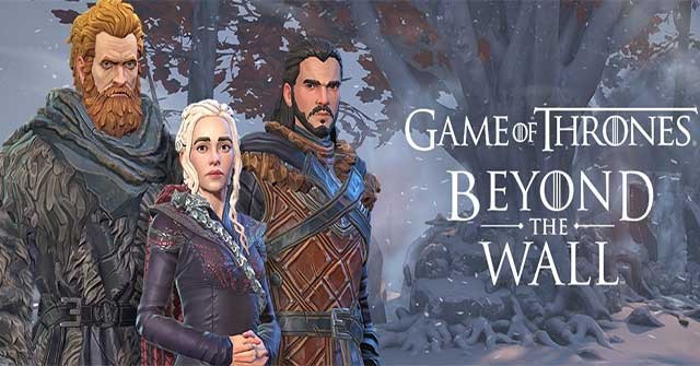 Game of Thrones: Beyond the Wall là game nhập vai chiến thuật mới về GoT