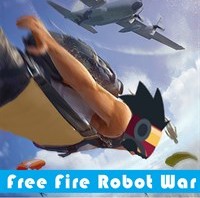 Garena Free Fire Robot War - Tải Game Bắn Súng Robot cho Windows 10