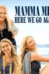 Mamma Mia 2: Here We Go Again (2018) - Giai điệu hạnh phúc 2