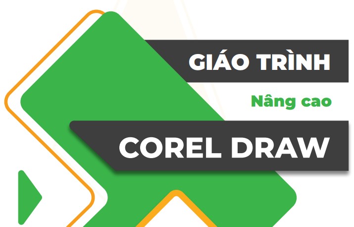 Giáo trình học CorelDRAW - Hướng dẫn chi tiết từ A đến Z