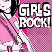 Girls Rock Theme - Chủ đề Cô Gái Chơi Nhạc Rock