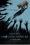 Good Boy (2025) - Phim Kinh Dị Siêu Nhiên Đừng Bỏ Lỡ