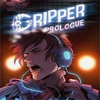 Gripper: Prologue - Game Cuộc chiến máy móc hoành tráng
