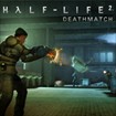 Half-Life 2: Deathmatch - Trải nghiệm bắn súng hành động đỉnh cao