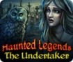 Haunted Legends: The Undertaker - Game Xác Sống Kinh Dị