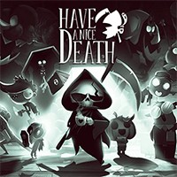 Have a Nice Death - Early Access Game | Văn phòng địa phủ vui nhộn