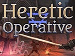 Heretic Operative - Game chiến thuật nhập vai hấp dẫn