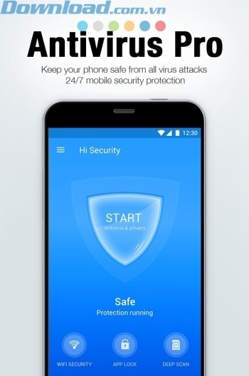 Phần mềm diệt virus mạnh mẽ, bảo vệ điện thoại 24/7