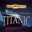 Titanic: Hidden Mysteries and the Fateful Voyage