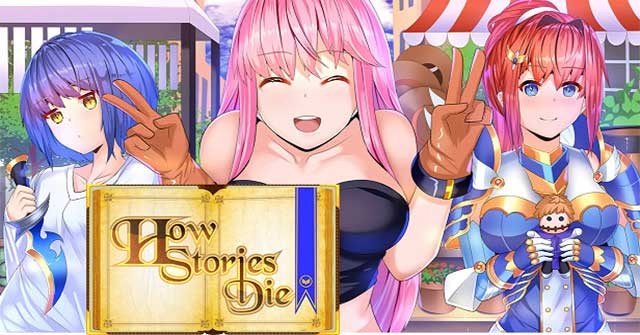How Stories Die là game hành động Anime có cốt truyện hấp dẫn