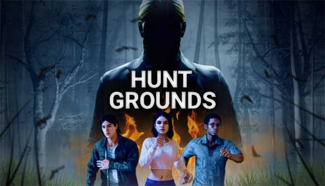 Hunt Grounds là game kinh dị bất đối xứng 1vs4 giống Dead by Daylight