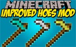 Improved Hoes Mod: Cuốc thu hoạch siêu tốc trong Minecraft