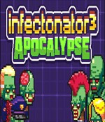 Infectonator 3: Apocalypse - Game Zombie Nổi Loạn trên PC