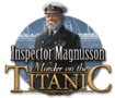 Inspector Magnusson: Murder on the Titanic - Tìm kiếm hung thủ giết người