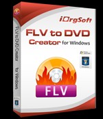 iOrgsoft FLV to DVD Creator 2.0.7 - Chuyển đổi FLV sang DVD