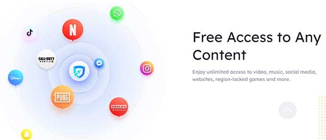 iTop VPN sẽ giúp bạn truy cập miễn phí vào bất kỳ nội dung nào