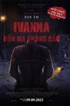 Ivanna: Phim Kinh Dị Indonesia Rùng Rợn 'Hồn Ma Không Đầu'