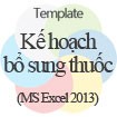 Mẫu Kế hoạch Bổ sung Thuốc - Drug Supplementation Plan Template
