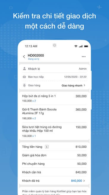 Kiểm tra chi tiết giao dịch một cách dễ dàng.
