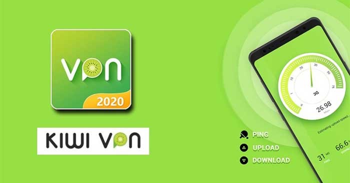 Kết nối VPN nhanh chóng, an toàn và bảo mật với Kiwi VPN cho Android