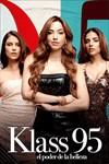 Klass 95: Sức mạnh của sắc đẹp - Phim tâm lý mới trên Netflix