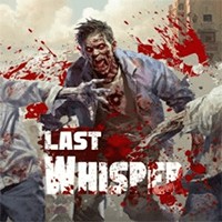 Last Whisper: Game Sinh Tồn Hậu Tận Thế Thế Giới Mở