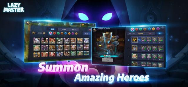 Triệu hồi những anh hùng mạnh mẽ để cùng bạn chiến đấu trong Lazy Master