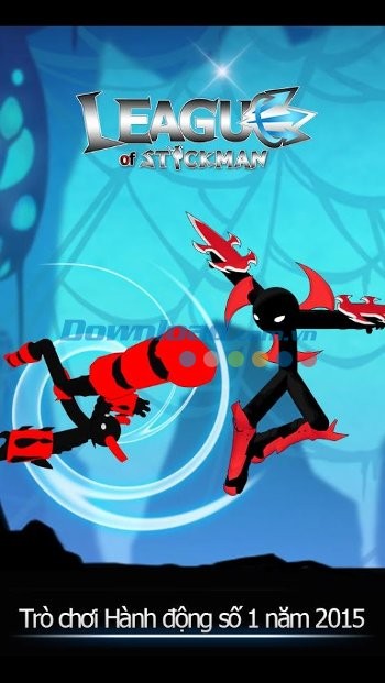 League of Stickman - game hành động số 1 trong năm 2015