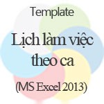 Lịch ca làm việc của nhân viên - Mẫu lịch làm việc